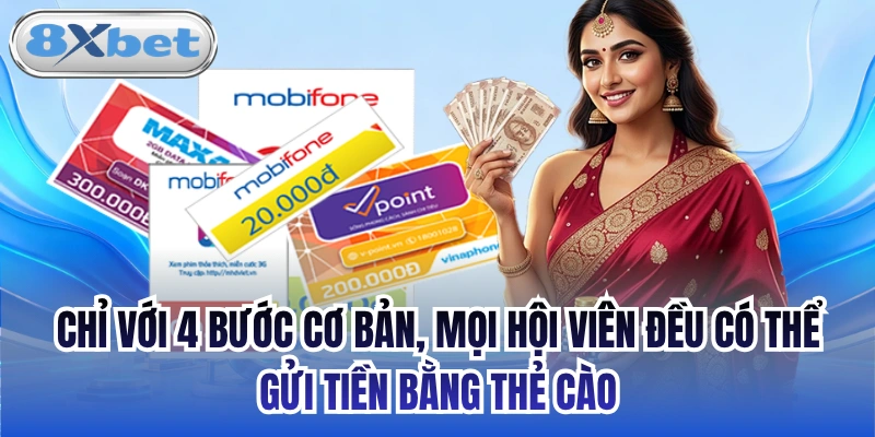 Chỉ với 4 bước cơ bản, mọi hội viên đều có thể gửi tiền bằng thẻ cào